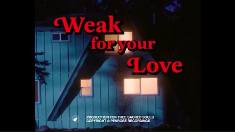Weak for your Love