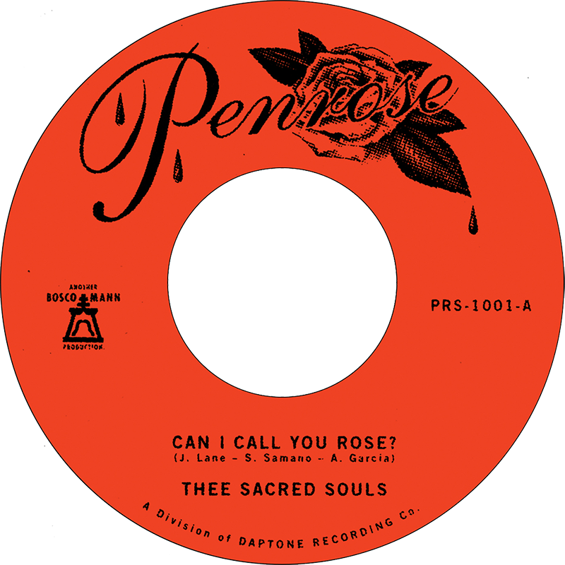 Thee Sacred Souls - CAN I CALL YOU ROSE?